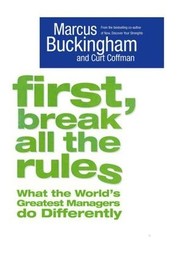 Buy First, Break All The Rules [new]: Book